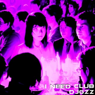 I Need Club