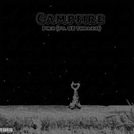 Campfire ft. OB Thraxx | Boomplay Music