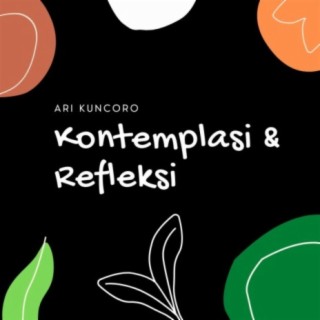 Kontemplasi dan Refleksi