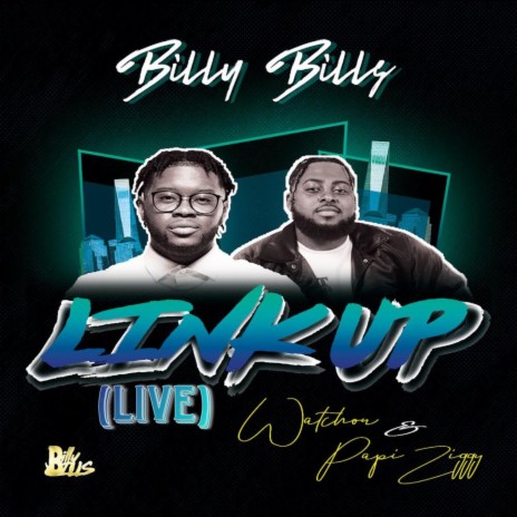 Link Up (Live) ft. Papi Ziggy & Watchou | Boomplay Music