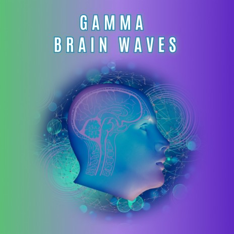 Gamma Waves for Focus, Improve Concentration and Memory | Boomplay Music