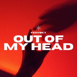 Out Of My Head