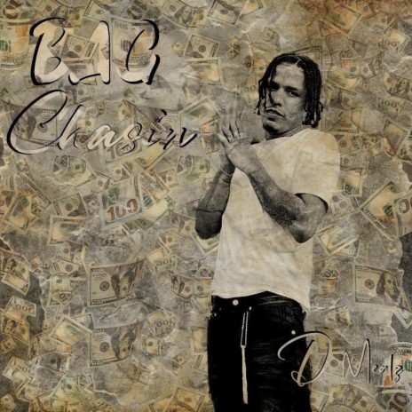 Bag Chasin | Boomplay Music