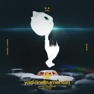 yad (instrumental) - slowed + reverb