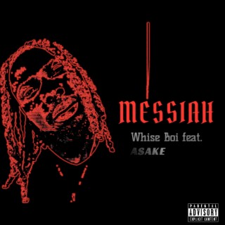Messiah (feat. Asake)