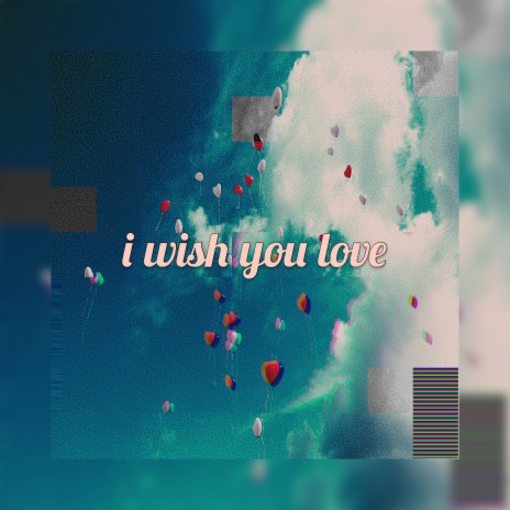 i wish you love | Boomplay Music