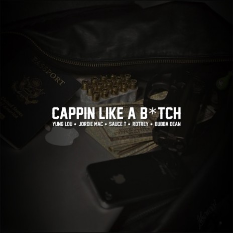 Cappin' ft. Sauce T, Jordie Mac, Rdtrey & Bubba Dean | Boomplay Music