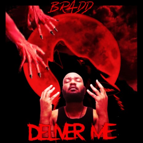 Deliver Me | Boomplay Music