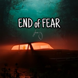 Fear of End