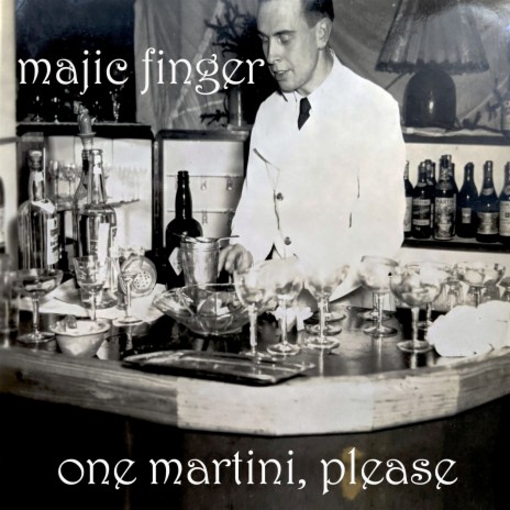 One Martini, Please