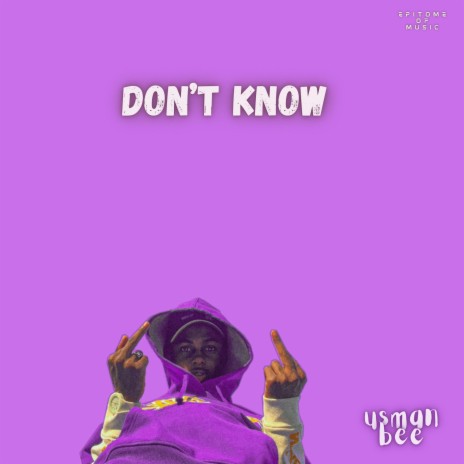 Don't Know (Sped Up) ft. Usman Bee | Boomplay Music