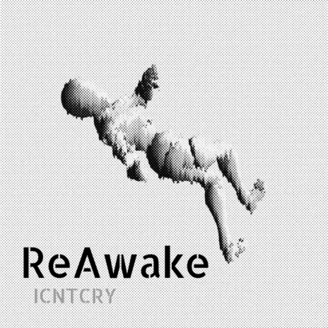Reawake | Boomplay Music