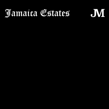 Jamaica Estates | Boomplay Music