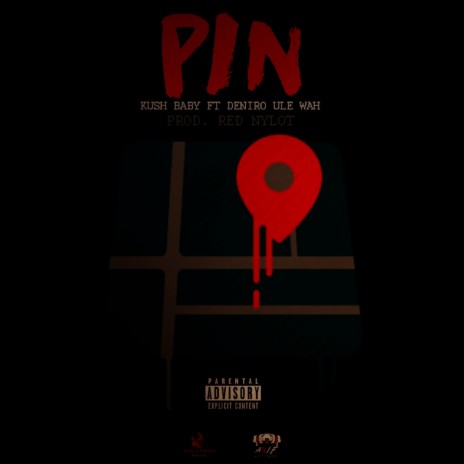 PIN (feat. Deniro Ule Wah)