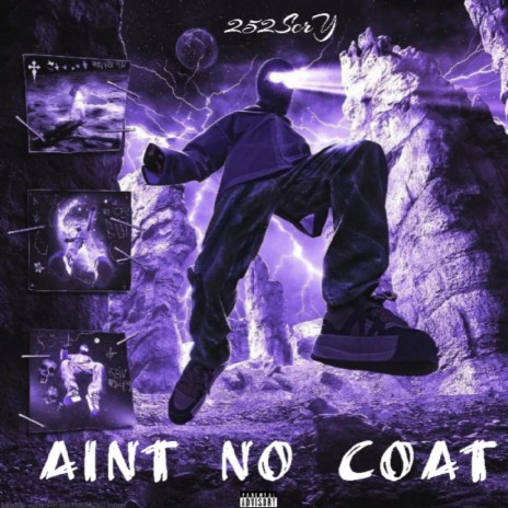 aint no coat | Boomplay Music