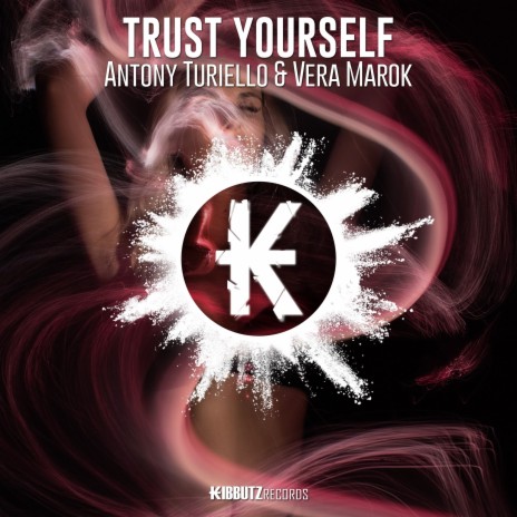 Trust Yourself ft. Vera Marok | Boomplay Music