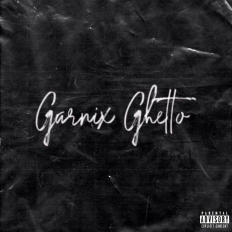 Garnix Ghetto | Boomplay Music