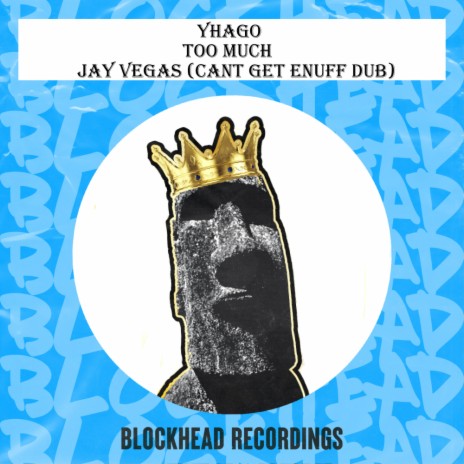 Too Much (Jay Vegas 'Cant Get Enuff Dub') | Boomplay Music