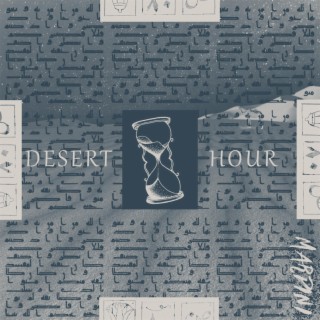 Desert Hour