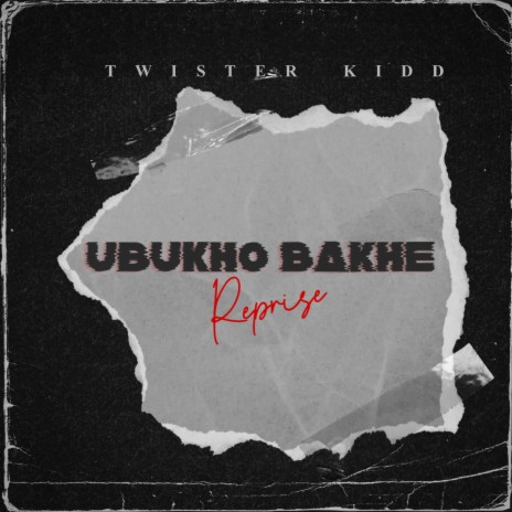 uBukho Bakhe (Reprise)