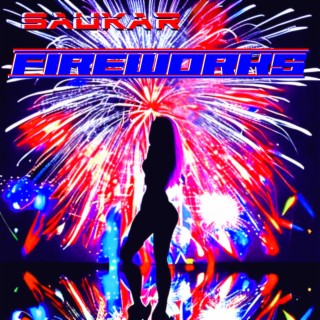 Fireworks lyrics | Boomplay Music