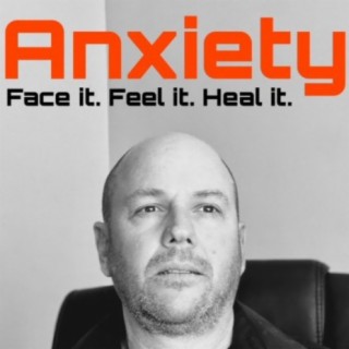 How to heal Anxiety - an in-depth way to heal anxiety once and for all