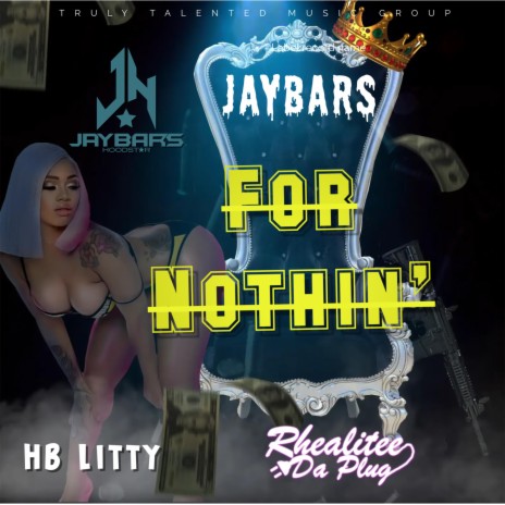 For Nothing ft. Rhealitee Da Plug & HB Litty | Boomplay Music