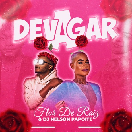 Devagar ft. Dj Nelson Papoite | Boomplay Music