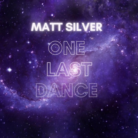 One Last Dance | Boomplay Music