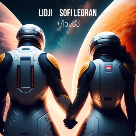 +45 -33 ft. SOFI LEGRAN | Boomplay Music