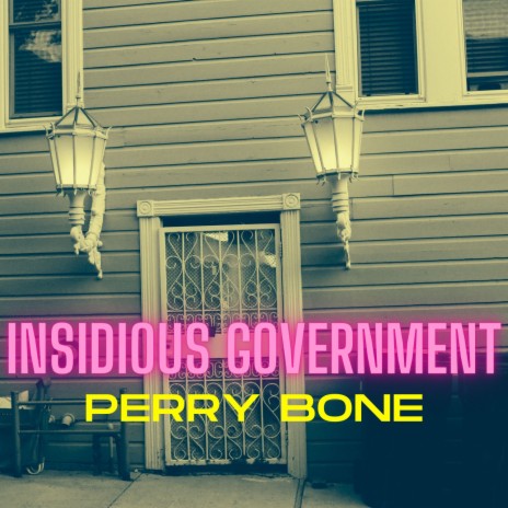 Insidious Government | Boomplay Music
