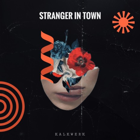 Stranger In Town | Boomplay Music