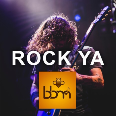 Rock Ya | Boomplay Music
