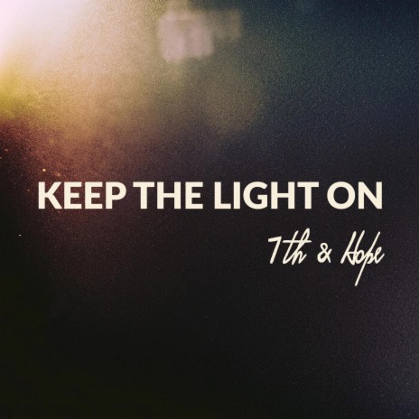 Keep The Light On