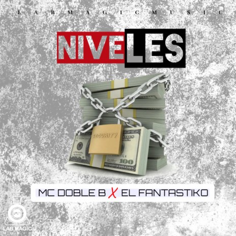 Niveles ft. El Fantastiko | Boomplay Music