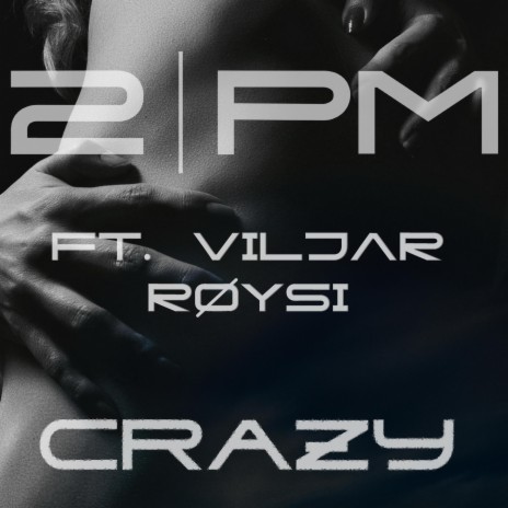 Crazy (Radio Edit) ft. Viljar Røysi | Boomplay Music