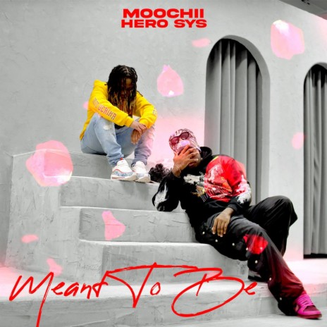 Meant To Be (Remix) ft. Hero sys | Boomplay Music