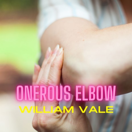 Onerous Elbow | Boomplay Music