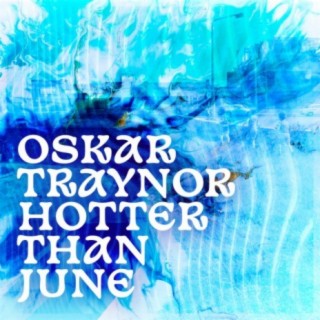 Hotter Than June