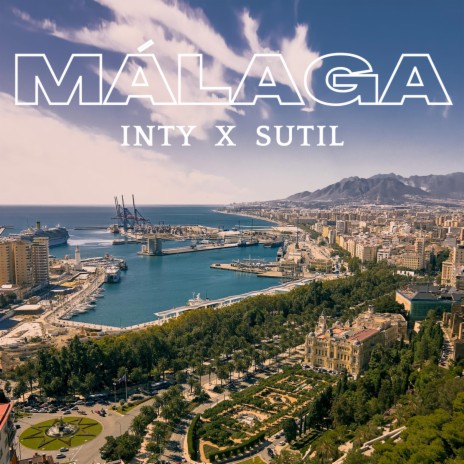 Málaga ft. INTY | Boomplay Music