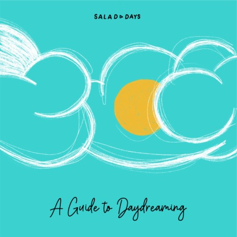 A Guide To Daydreaming