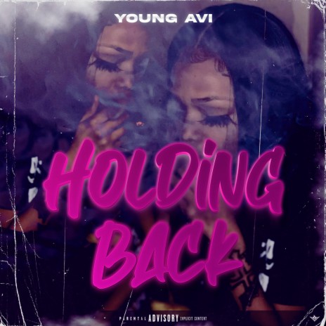 Holding Back | Boomplay Music