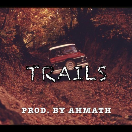 Trails | Boomplay Music