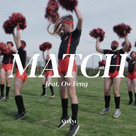 Match ft. Ow Feng | Boomplay Music