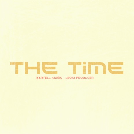 The Time ft. Leom Producer
