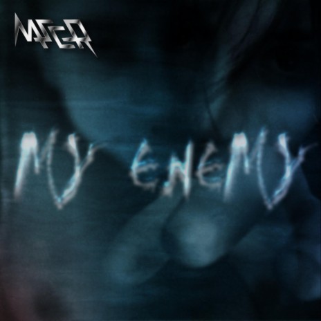 My Enemy | Boomplay Music