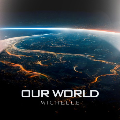 Our World | Boomplay Music