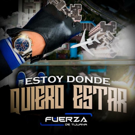 Estoy Donde Quiero Estar | Boomplay Music