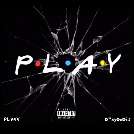 PLAY (feat. DTayDoDis) | Boomplay Music