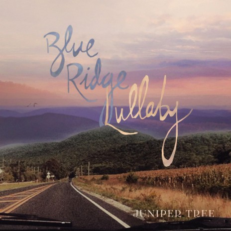 Blue Ridge Lullaby | Boomplay Music